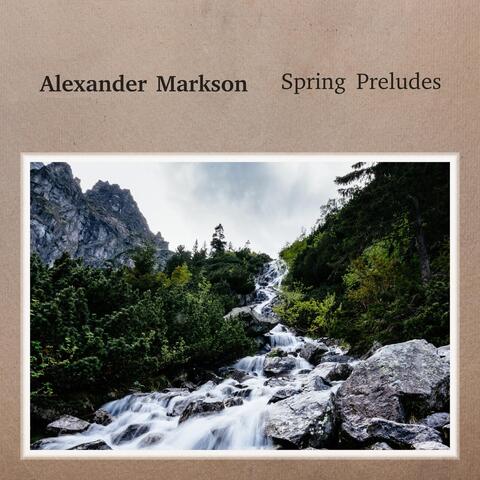 Spring Preludes
