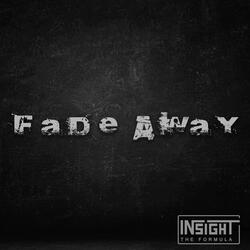 Fade Away