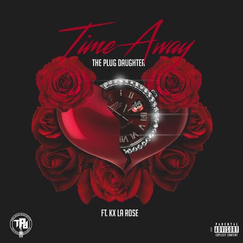 Time Away (feat. Kx La Rose)