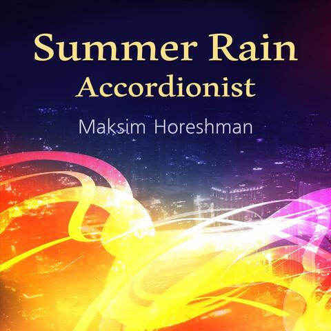 Summer Rain (Accordionist)