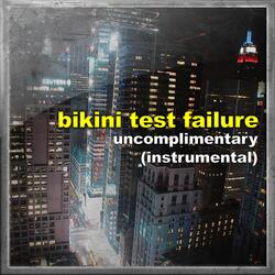 Uncomplimentary (Instrumental)