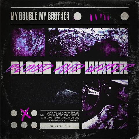 Blood and Water