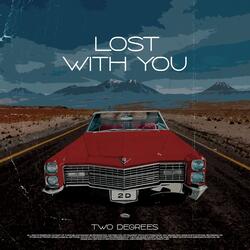 Lost with You