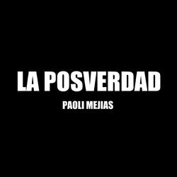 La Posverdad