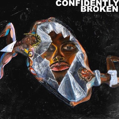 Confidently Broken