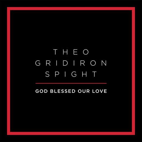 God Blessed Our Love