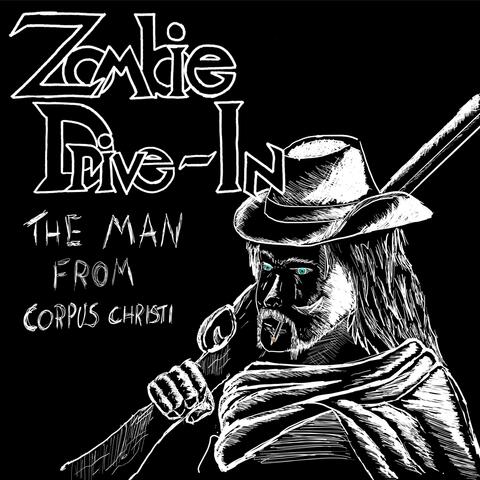 The Man from Corpus Christi