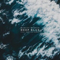 Deep Blue (feat. Kirsten Horne)