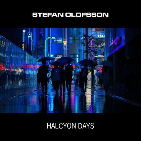 Halcyon Days (feat. Peter Olofsson)