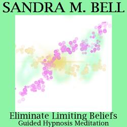 Eliminate Limiting Beliefs Through Cybernetic Transposition Hypnosis