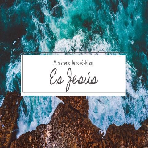 Es Jesús