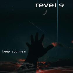 Keep You Near