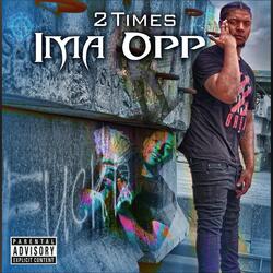 Ima Opp (feat. Ken Stang)
