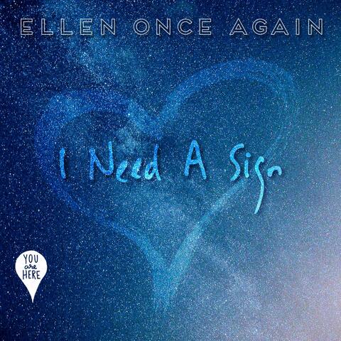 I Need a Sign