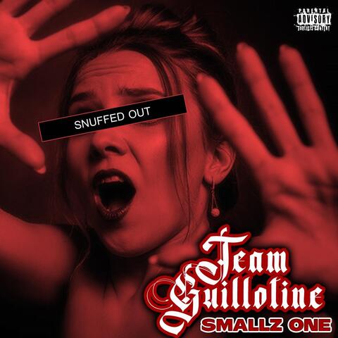 Team Guillotine & Smallz One