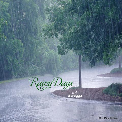Rainy Days (feat. Swagga)