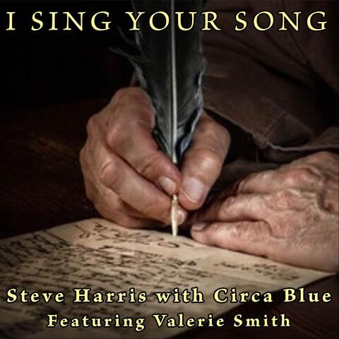 I Sing Your Song (feat. Circa Blue & Valerie Smith)