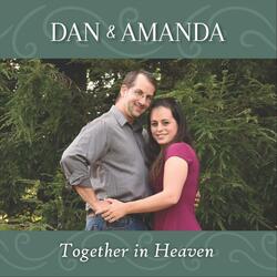 I Want Us to Be Together in Heaven