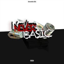 Never Basic
