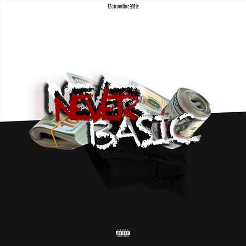 Never Basic