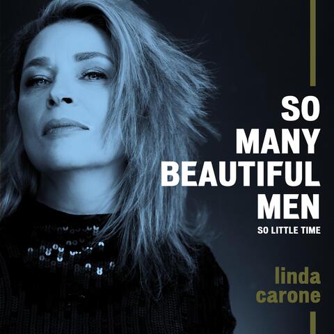 So Many Beautiful Men, So Little Time