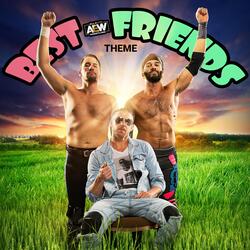 Best Friends A.E.W. Theme