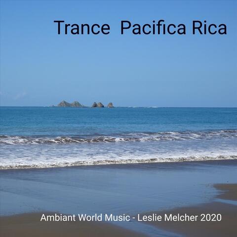 Trance Pacifica Rica