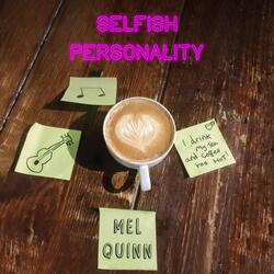 Selfish Personality