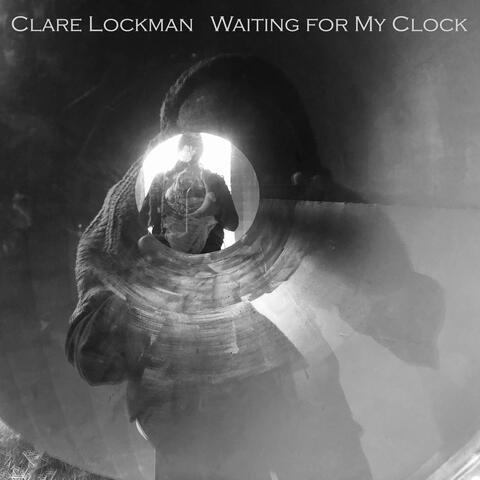 Waiting for My Clock