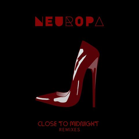 Close to Midnight (Remixes)