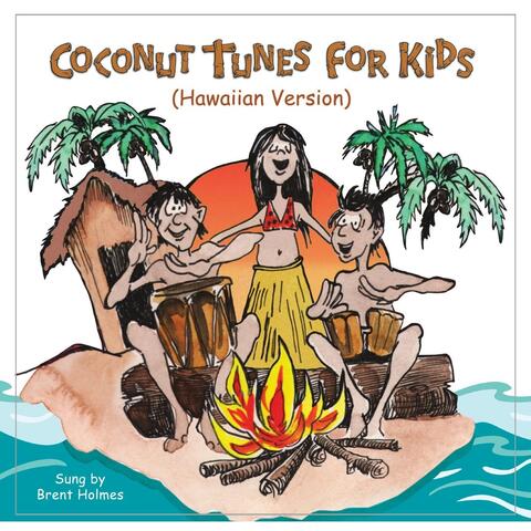 Coconut Tunes for Kids (Hawaiian Version)