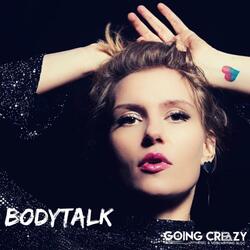 Bodytalk (feat. Ally Queen)