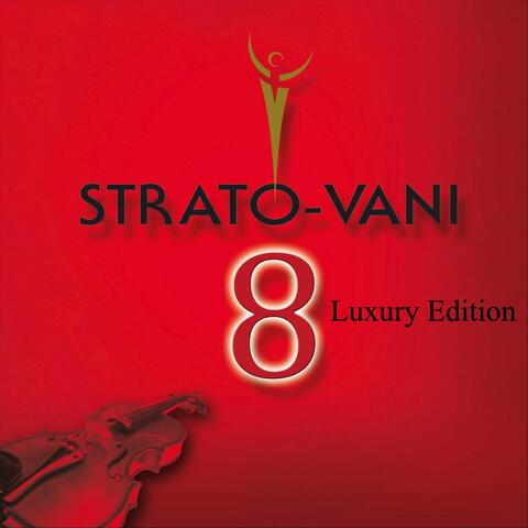 Strato-Vani 8 (Luxury Edition)