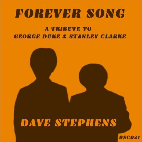 Forever Song (A Tribute to George Duke & Stanley Clarke)