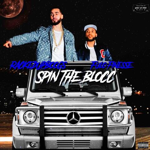 Spin the Blocc (feat. Fulo Finesse)