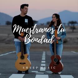 Muéstranos Tu Bondad