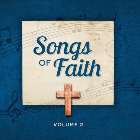 Songs of Faith, Vol. 2