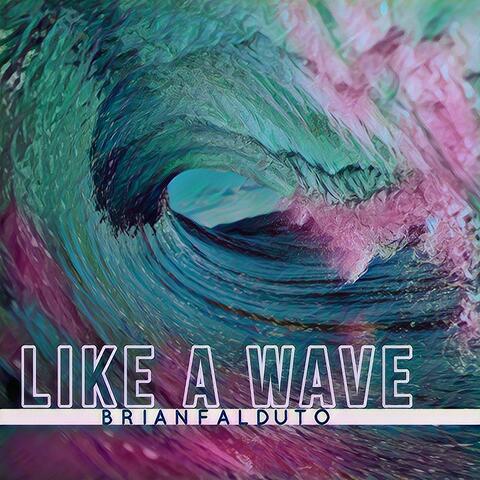 Like a Wave