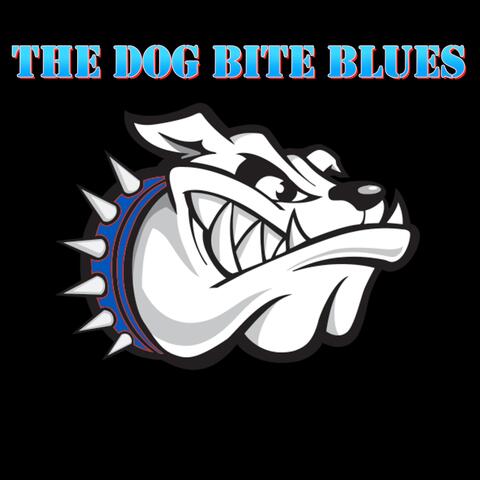 The Dog Bite Blues