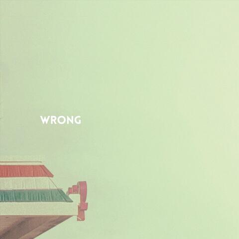 Wrong