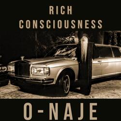 What Is Rich Consciousness? (feat. C-Stackin)
