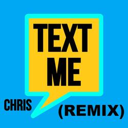 Text Me (Remix)