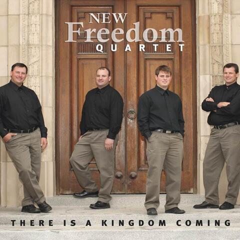 There Is a Kingdom Coming