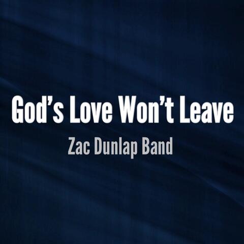 God's Love Won't Leave