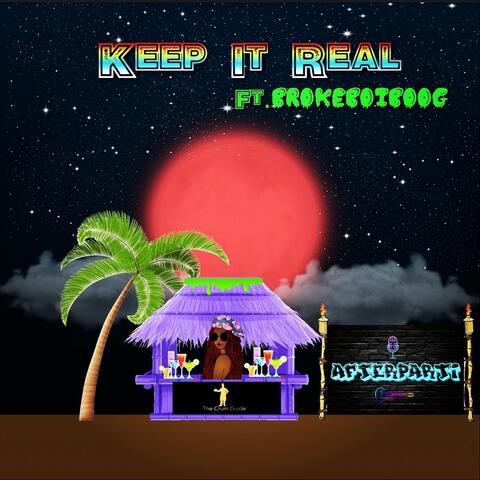Keep It Real (feat. Brokeboiboog)