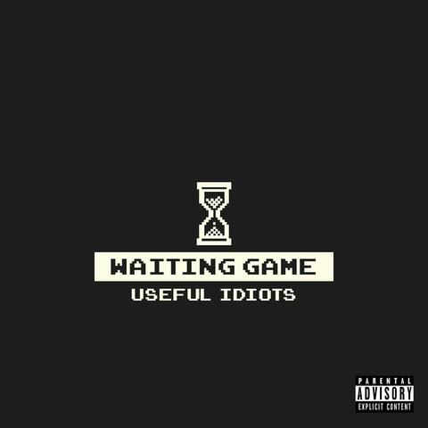 Waiting Game