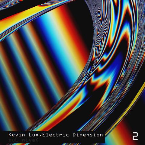 Electric Dimension 2