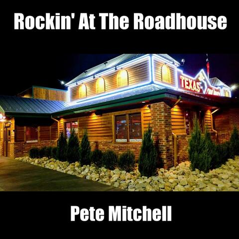 Rockin' at the Roadhouse