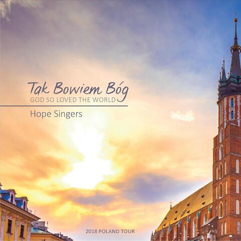 Tak Bowiem Bóg: God so Loved the World