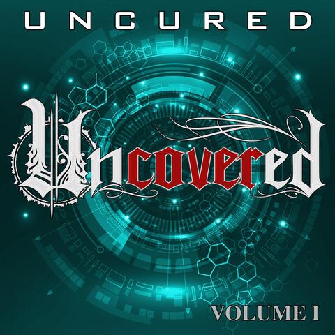 Uncovered, Vol. I